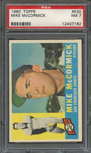 1960 TOPPS 530 MIKE McCORMICK PSA NM 7