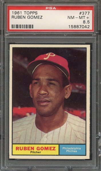 1961 TOPPS 377 RUBEN GOMEZ PSA NM-MT+ 8.5