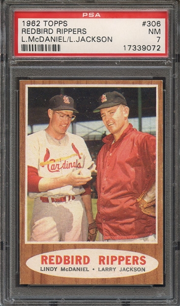 1962 TOPPS 306 REDBIRD RIPPERS L.McDANIEL/L.JACKSON PSA NM 7