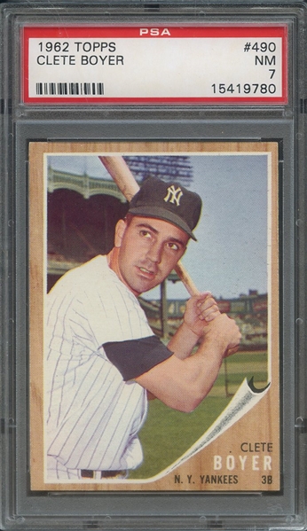 1962 TOPPS 490 CLETE BOYER PSA NM 7