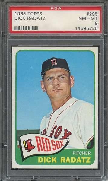 1965 TOPPS 295 DICK RADATZ PSA NM-MT 8