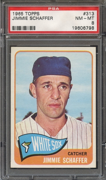 1965 TOPPS 313 JIMMIE SCHAFFER PSA NM-MT 8