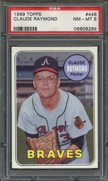 1969 TOPPS 446 CLAUDE RAYMOND PSA NM-MT 8