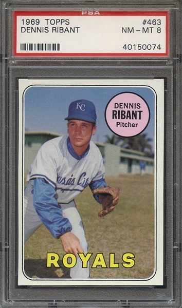 1969 TOPPS 463 DENNIS RIBANT PSA NM-MT 8
