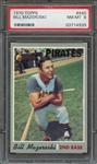 1970 TOPPS 440 BILL MAZEROSKI PSA NM-MT 8