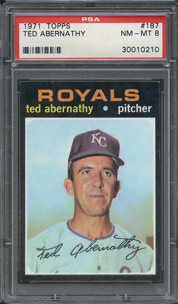 1971 TOPPS 187 TED ABERNATHY PSA NM-MT 8