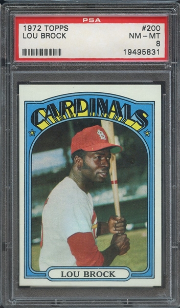 1972 TOPPS 200 LOU BROCK PSA NM-MT 8