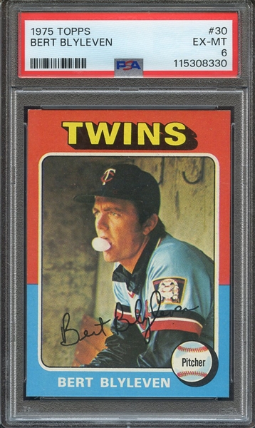 1975 TOPPS 30 BERT BLYLEVEN PSA EX-MT 6