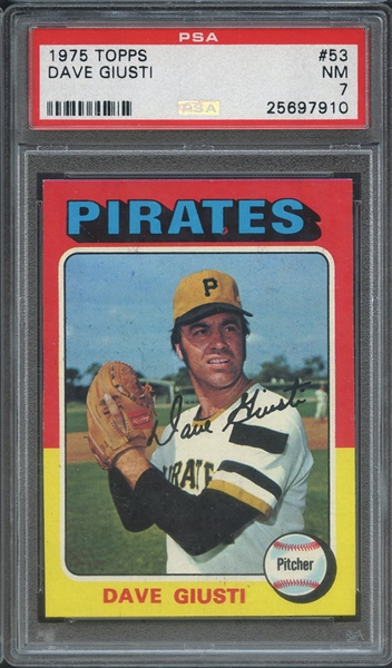 1975 TOPPS 53 DAVE GIUSTI PSA NM 7