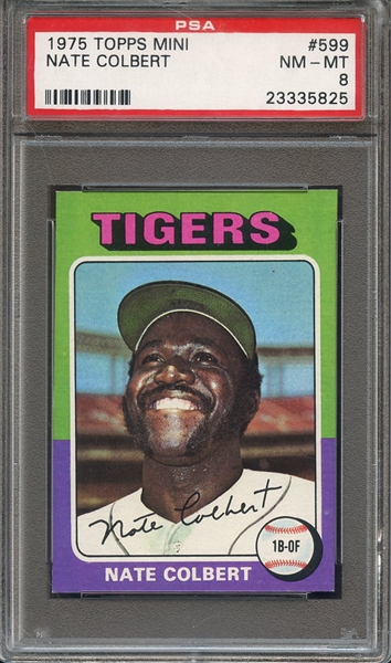 1975 TOPPS MINI 599 NATE COLBERT PSA NM-MT 8