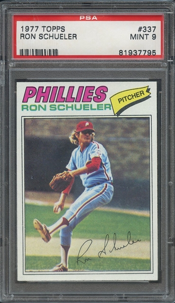 1977 TOPPS 337 RON SCHUELER PSA MINT 9
