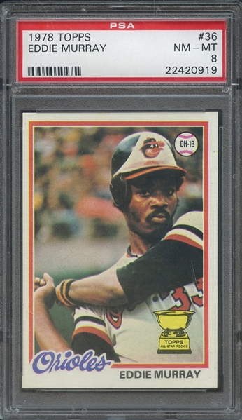 1978 TOPPS 36 EDDIE MURRAY PSA NM-MT 8