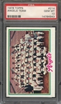 1978 TOPPS 214 ANGELS TEAM PSA GEM MT 10