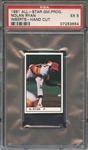 1981 ALL-STAR GAME PROGRAM INSERTS-HAND CUT NOLAN RYAN INSERTS-HAND CUT PSA EX 5
