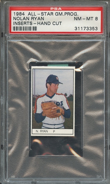 1984 ALL-STAR GAME PROGRAM INSERTS-HAND CUT NOLAN RYAN INSERTS-HAND CUT PSA NM-MT 8