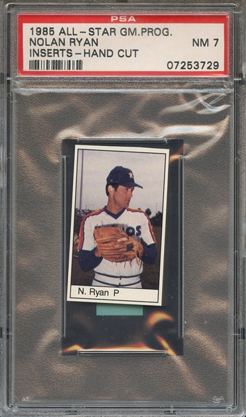 1985 ALL-STAR GAME PROGRAM INSERTS-HAND CUT NOLAN RYAN INSERTS-HAND CUT PSA NM 7