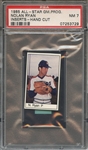 1985 ALL-STAR GAME PROGRAM INSERTS-HAND CUT NOLAN RYAN INSERTS-HAND CUT PSA NM 7