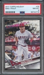 2017 TOPPS HOLIDAY 25 MIKE TROUT PSA NM-MT 8