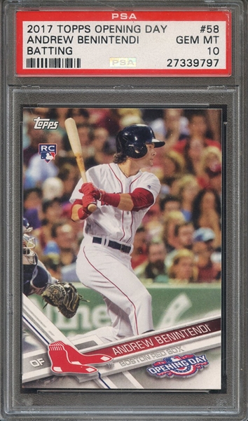 2017 TOPPS OPENING DAY 58 ANDREW BENINTENDI PSA GEM MT 10