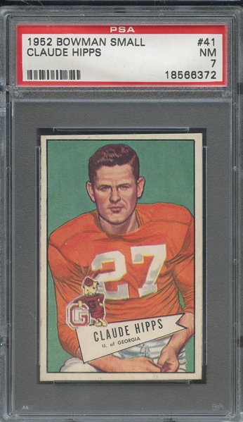 1952 BOWMAN SMALL 41 CLAUDE HIPPS PSA NM 7