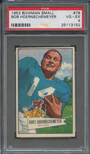 1952 BOWMAN SMALL 79 BOB HOERNSCHEMEYER PSA VG-EX 4