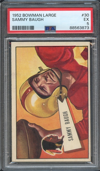 1952 BOWMAN LARGE 30 SAMMY BAUGH PSA EX 5