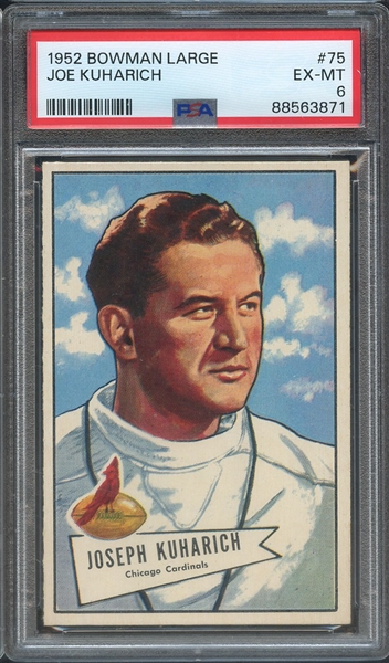 1952 BOWMAN LARGE 75 JOE KUHARICH PSA EX-MT 6