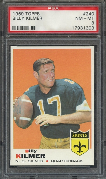 1969 TOPPS 240 BILLY KILMER PSA NM-MT 8