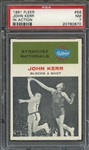 1961 FLEER 56 JOHN KERR IN ACTION PSA NM 7