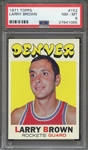 1971 TOPPS 152 LARRY BROWN PSA NM-MT 8