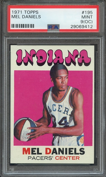 1971 TOPPS 195 MEL DANIELS PSA MINT 9 (OC)
