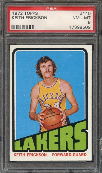 1972 TOPPS 140 KEITH ERICKSON PSA NM-MT 8