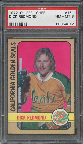 1972 O-PEE-CHEE 151 DICK REDMOND PSA NM-MT 8