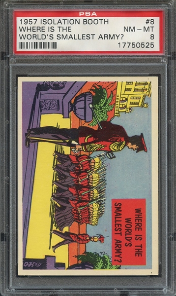 1957 ISOLATION BOOTH 8 WHERE IS THE WORLD'S SMALLEST ARMY? PSA NM-MT 8
