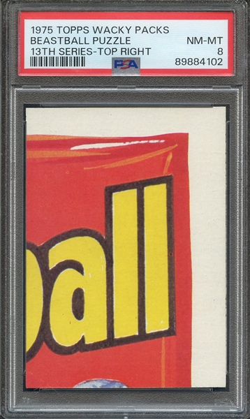 1975 TOPPS WACKY PACKS 13TH SERIES BEASTBALL PUZZLE 13TH SERIES-TOP RIGHT PSA NM-MT 8