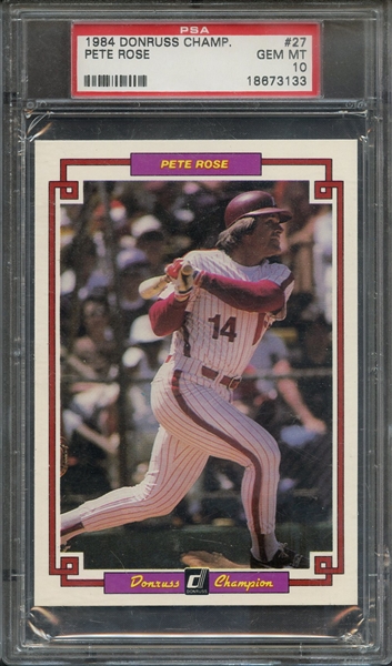 1984 DONRUSS CHAMPIONS 27 PETE ROSE PSA GEM MT 10