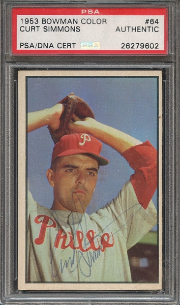 1953 BOWMAN COLOR 64 SIGNED CURT SIMMONS PSA AUTHENTIC