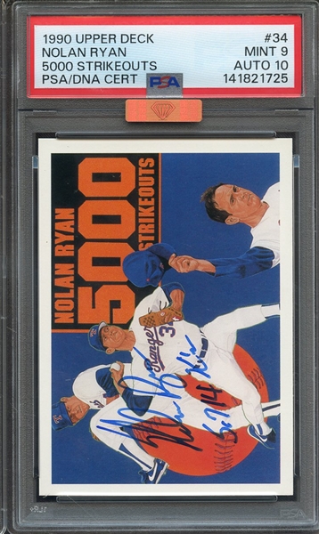 1990 UPPER DECK 34 SIGNED NOLAN RYAN 5714 K'S PSA MINT 9 PSA/DNA AUTO 10 MBA BRONZE