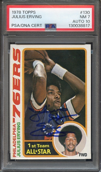 1978 TOPPS 130 SIGNED JULIUS DR. J ERVING PSA NM 7 PSA/DNA AUTO 10