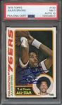 1978 TOPPS 130 SIGNED JULIUS "DR. J" ERVING PSA NM 7 PSA/DNA AUTO 10
