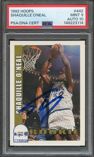 1992 HOOPS 442 SIGNED SHAQUILLE O'NEAL PSA MINT 9 PSA/DNA AUTO 10