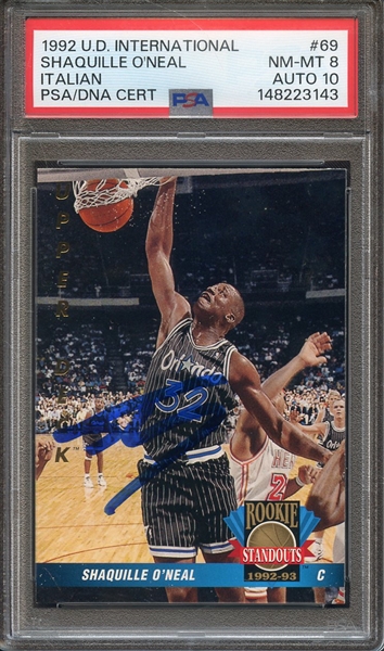 1992 UPPER DECK INTERNATIONAL ITALIAN 69 SIGNED SHAQUILLE O'NEAL PSA NM-MT 8 PSA/DNA AUTO 10