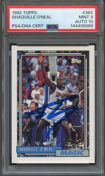 1992 TOPPS 362 SIGNED SHAQUILLE O'NEAL PSA MINT 9 PSA/DNA AUTO 10