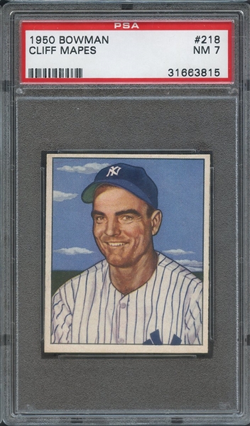 1950 BOWMAN 218 CLIFF MAPES  PSA NM 7