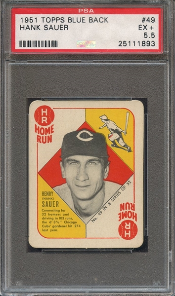 1951 TOPPS BLUE BACK 49 HANK SAUER  PSA EX+ 5.5