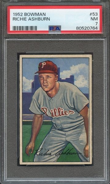 1952 BOWMAN 53 RICHIE ASHBURN  PSA NM 7