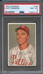 1952 BOWMAN 184 CURT SIMMONS  PSA NM-MT 8