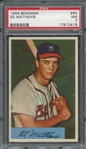 1954 BOWMAN 64 ED MATHEWS  PSA NM 7