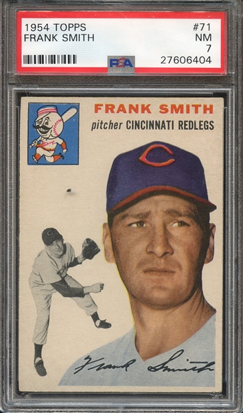 1954 TOPPS 71 FRANK SMITH  PSA NM 7