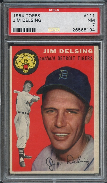1954 TOPPS 111 JIM DELSING  PSA NM 7